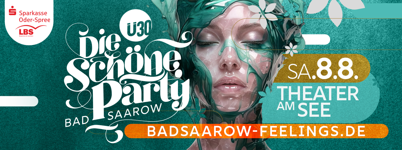 Ü30 – Die Schöne Party in Bad Saarow